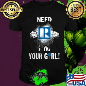 Blood insides realtor need i'm your girl shirt