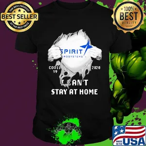 Blood insides spirit aerosystems covid-19 2020 i can't stay at home shirt