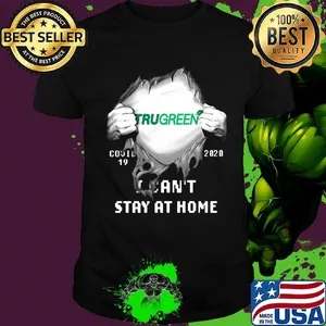 Blood insides trugreen covid-19 2020 i can't stay at home shirt
