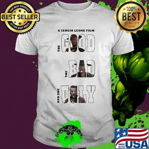 Clint eastwood a sergio leone film the good the bad and the ugly shirt