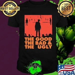 Clint eastwoods top gun the good the bad and the ugly shirt
