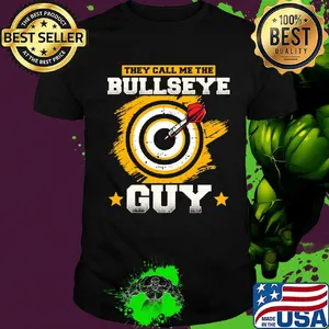 Darts they call me the bullseye guy stars shirt