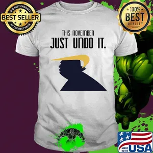 Donald trump this november just undo it shirt