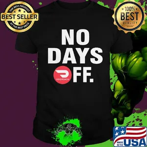 Doordash logo no days off shirt