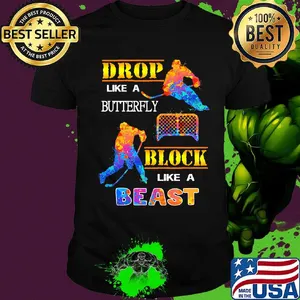 Drop like a butterfly block like a beast color shirt