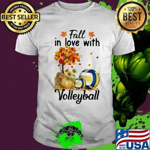 Fall in love with volleyball shirt