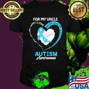 For My Uncle Never Give Up Autism Awareness Shirt