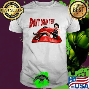 Frank n. Furter don't dream it lips shirt