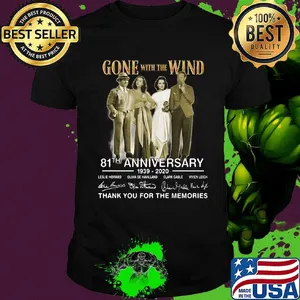 Gone with the wind  81th  anniversary  1939 2020 thank you for the memories signatures shirt
