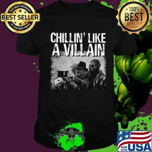 Halloween horror characters chillin like a villain shirt