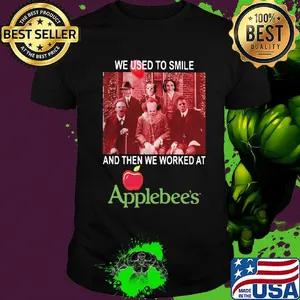 Halloween horror characters we used to smile and then we worked at applebee's shirt