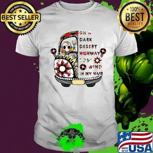 Halloween jason voorhees on a dark desert highway cool wind in my hair shirt