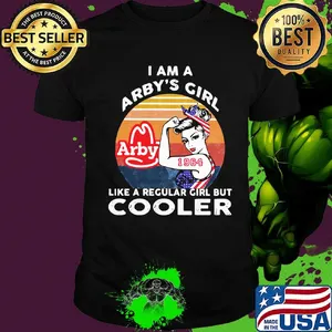 I am a arby's 1964 girl like a regular girl but cooler vintage retro shirt