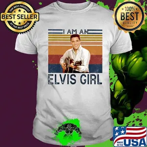 I am an elvis girl vintage retro shirt