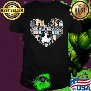 I'm a jane austen aholic heart shirt