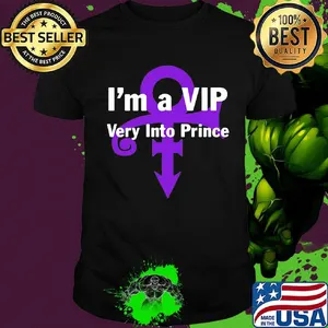 I'm a vip very into prince shirt