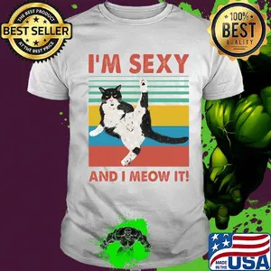 I'm sexy and I meow it vintage retro shirt