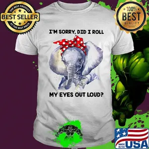 I'm sorry did I roll my eyes out loud elephant turban shirt