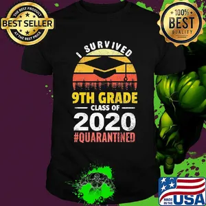 I survived 9th grade class of 2020 quarantined vintage retro shirt