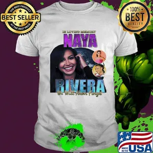 In loving memory naya rivera we will never forget rip shirt