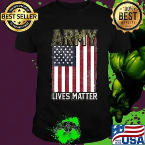 Independence day flag american ARMY lives matter shirt