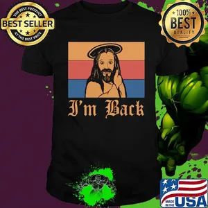 Jesus I'm back vintage retro shirt