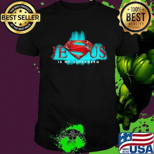 Jesus is my  superhero shirt