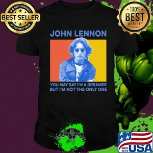 John lennon you may say i'm a dreamer but i'm not the only one vintage shirt