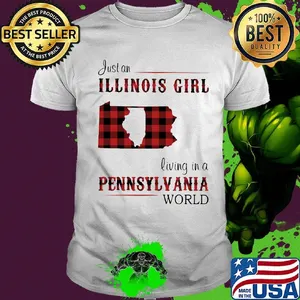 Just an ILLINOIS girl living in a Pennsylvania world Map shirt