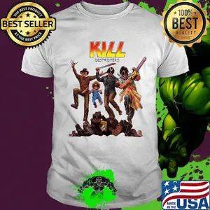Kill destroyers serial killers kiss parody shirt