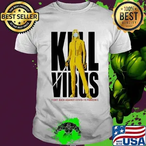 Kill Virus fight back against Covid-19 Pademic shirt