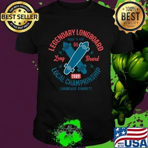 Legendary longboard ready to ride go longboard 1989 local championship longboard community shirt