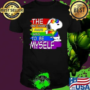 Lgbt flag rainbow snoopy the only choice i made was to be myself shirt
