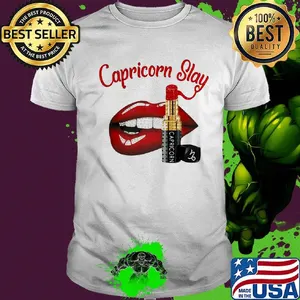 Lips capricorn slay lipstick shirt