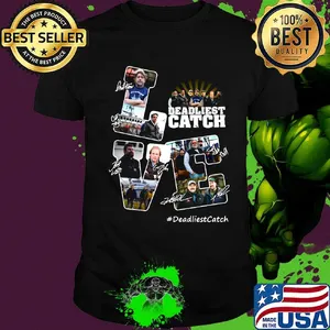 Love deadliest catch characters signatures shirt