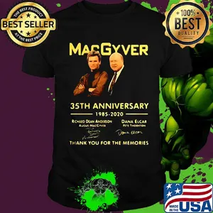 Macgyver 35th anniversary 1985 2020 thank you for the memories signatures light shirt