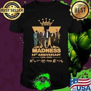 Madness 44th anniversary 1976 2020 characters signatures shirt