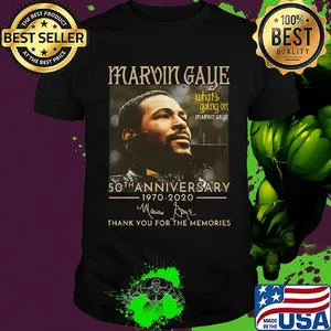 Marvin gaye what's going on 50th anniversary 1970 2020 thank you for the memories signature shirt