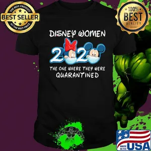 Mickey and minnie mouse mask disney woman 2020 the one where they were quarantined shirt