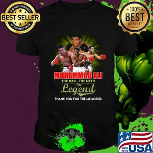 Muhammad ali the man the myth the legend thank you for the memories shirt