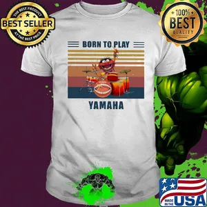 Muppet drummer born to play yamaha vintage retro shirt