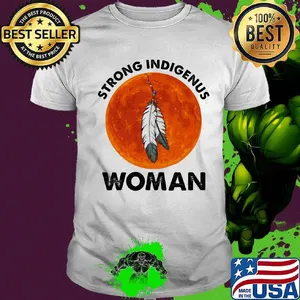 Native strong indigenus woman moonblood shirt