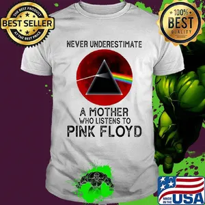 Never underestimate a mother who listens to pink floyd sunset shirt