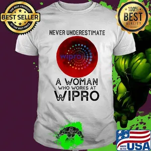 Never underestimate a woman who works at Wipro Sunset shirt