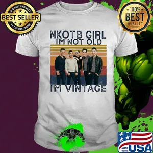 Nkotb girl i'm not old i'm vintage retro white shirt
