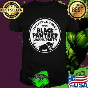 Oakland California 1966 Black Panther all power to the people party shirt