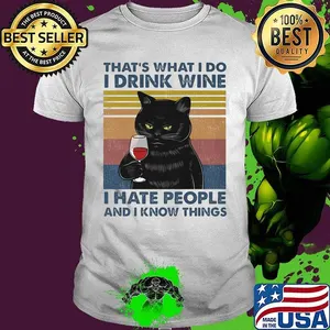 Official Black Cat That's What I do I drink wine I hate people And I know things Vintage retro shirt