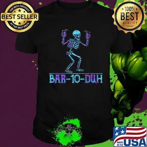 Official Skeleton Bar 10 Duh shirt