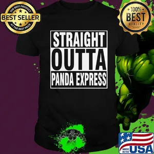 Official straight outta panda express shirt