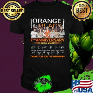 Orange is the new black 7th anniversary 2013 2020 thank you for the memories signatures shirt